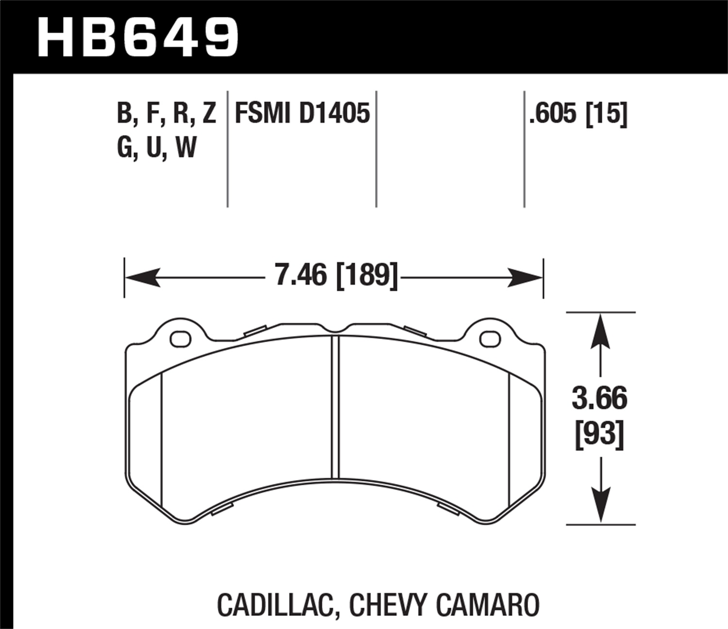 Hawk Performance Hawk Performance HB649F.605 Disc Brake Pad Fits Camaro CTS Grand Cherokee (WK2)