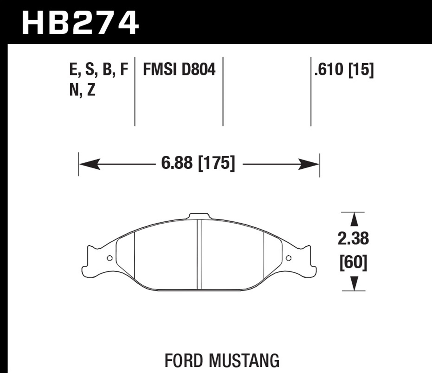 Hawk Performance HB274F.610 HPS Disc Brake Pad Fits 99-04 Mustang