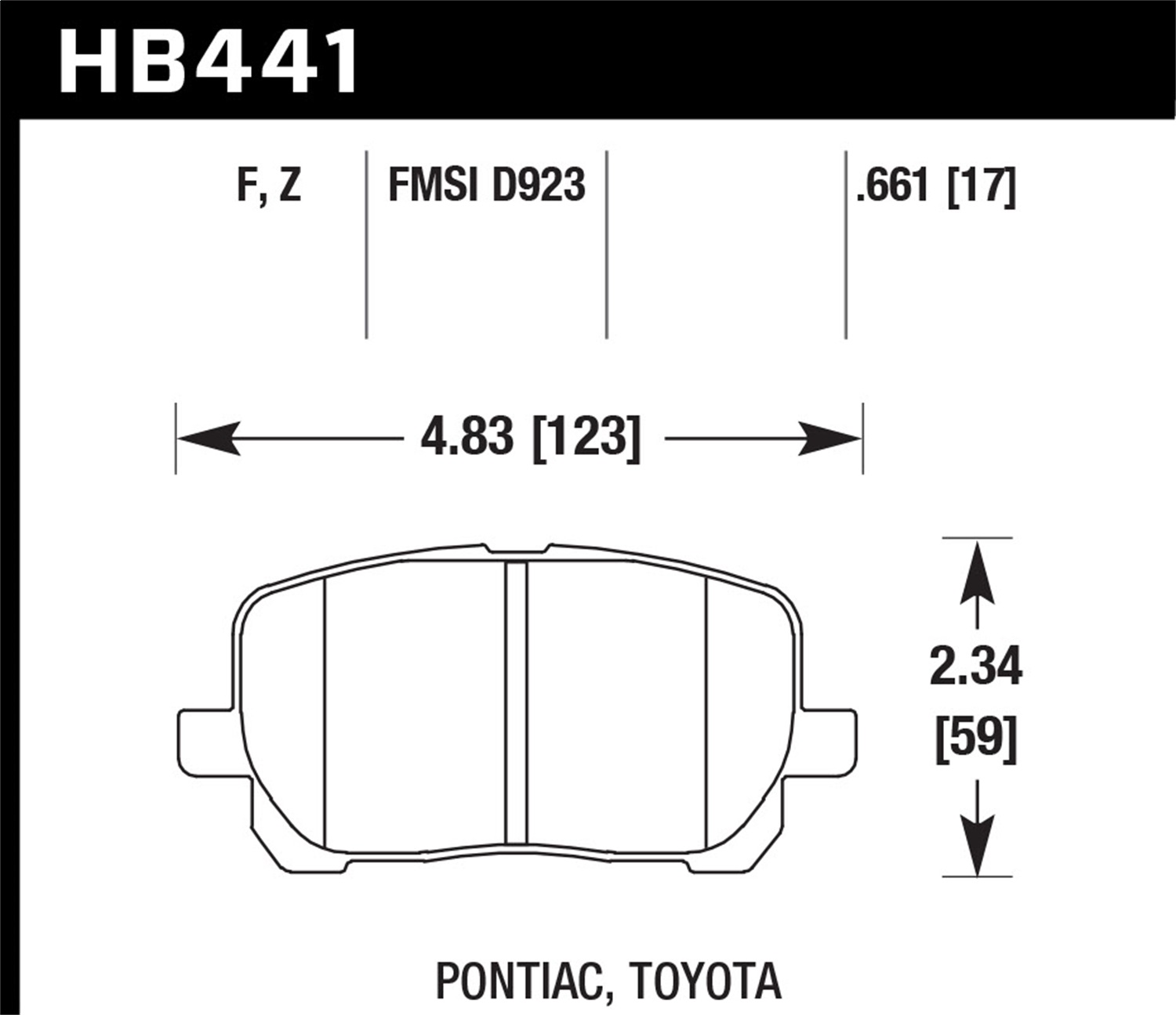 Hawk Performance HB441F.661 HPS Disc Brake Pad Fits 03-08 Corolla Matrix Vibe